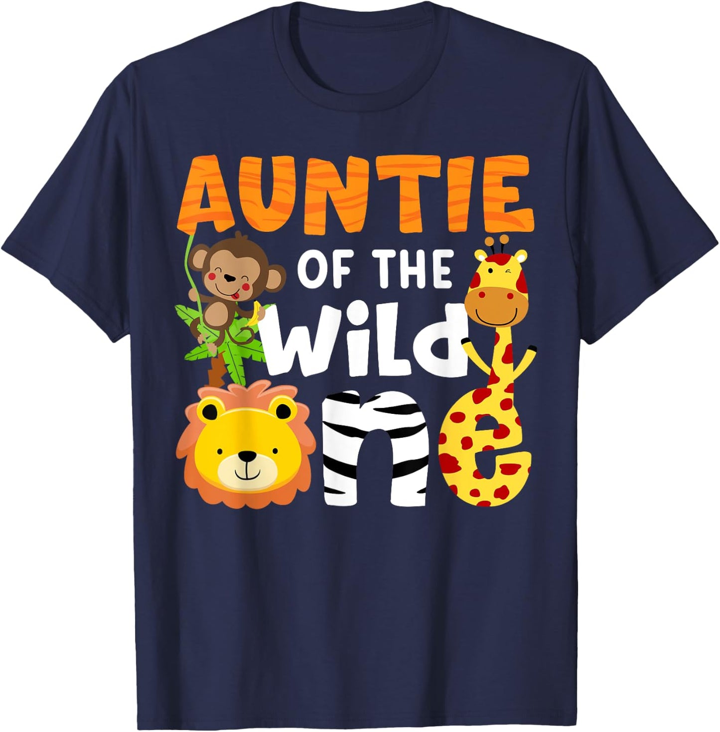 Auntie the Wild One Zoo Birthday Safari Jungle Animals Party T-Shirt - T-Shirt | Navy