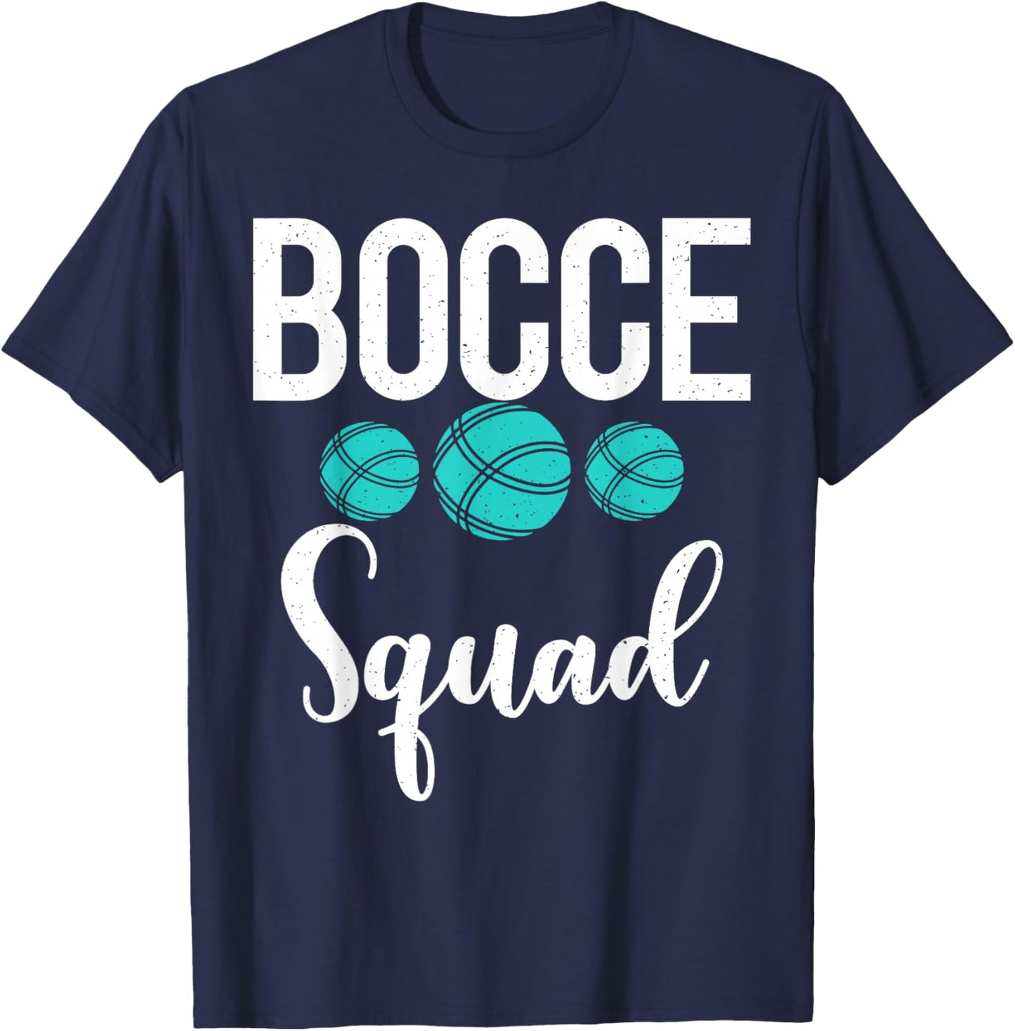 Bocce Ball Bocce Squad T-Shirt - T-Shirt | Navy