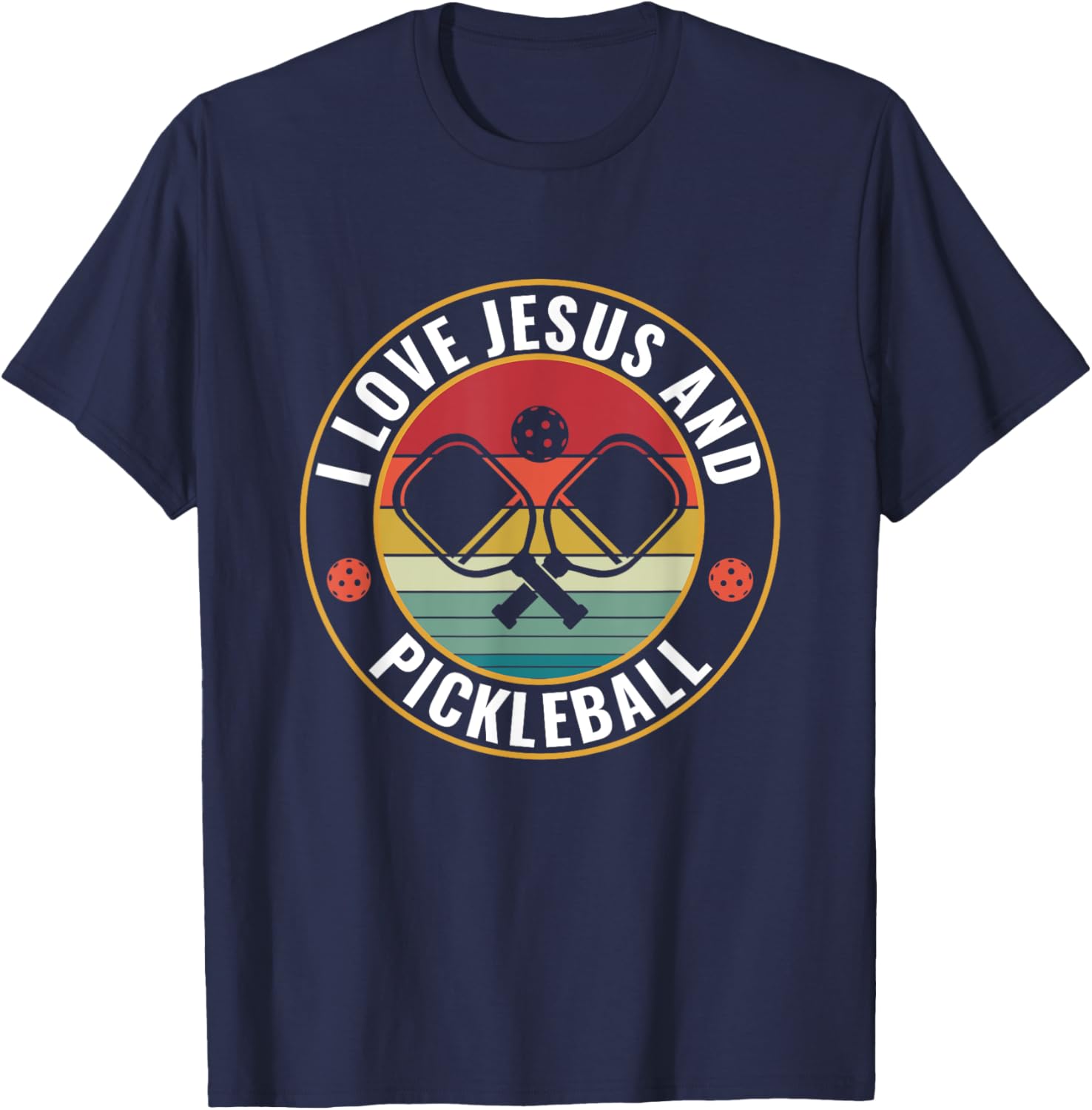 PicklebalI I Love Jesus and Pickleball Funny Quote T-Shirt - T-Shirt | Navy