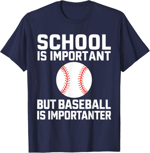 School Is Important But Baseball is Importanter Funny