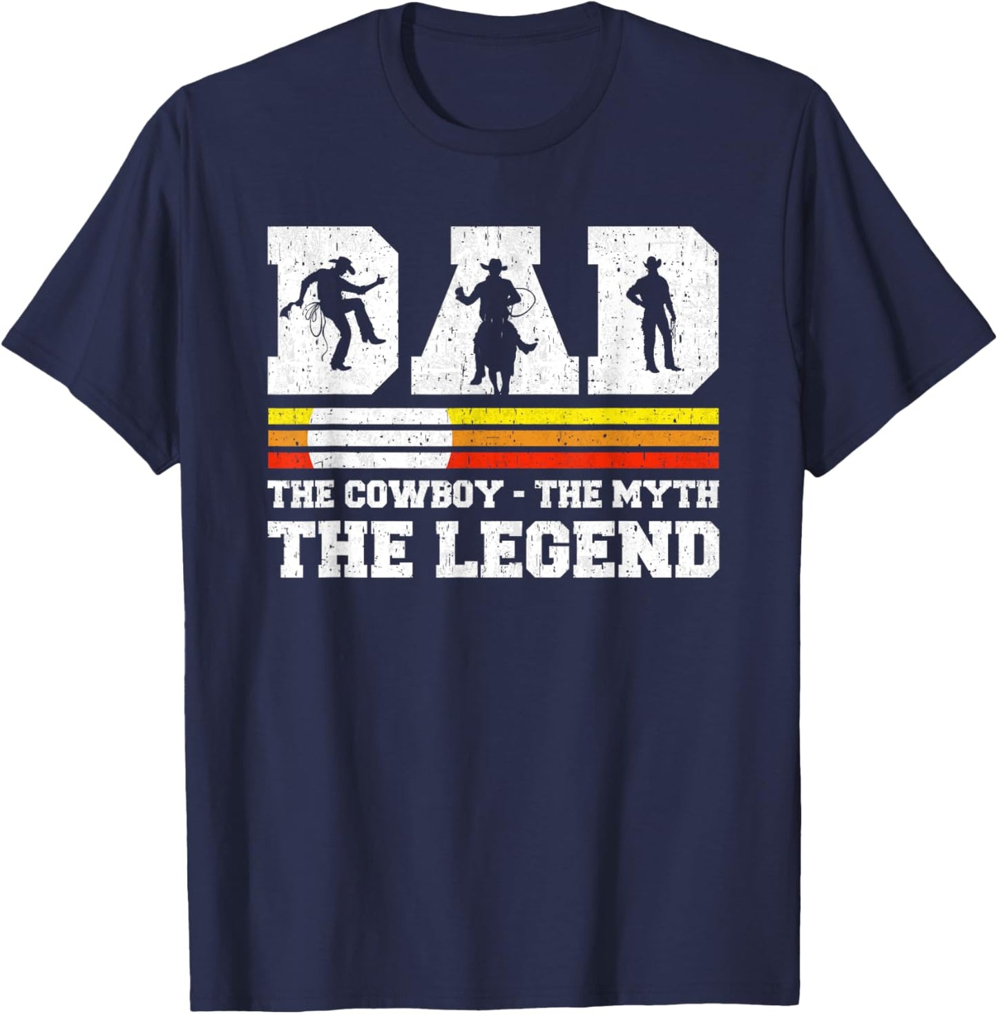 Dad The Cowboy The Myth The Legend Horse Dad Father's Day T-Shirt - T-Shirt | Navy