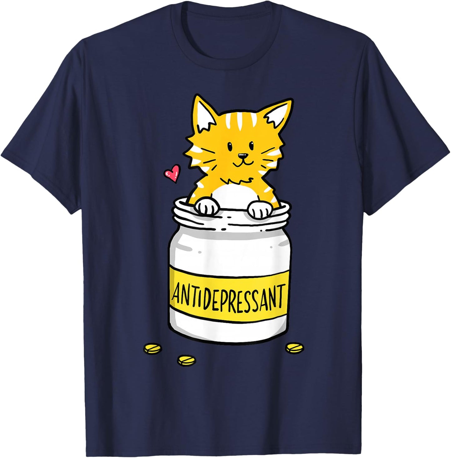 Antidepressant Depressive Pills Cat Cute Kitten Love T-Shirt - T-Shirt | Navy