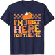 I'm Just Here for the Pie Pumpkin Pie Thanksgiving Day Funny T-Shirt - T-Shirt | Navy