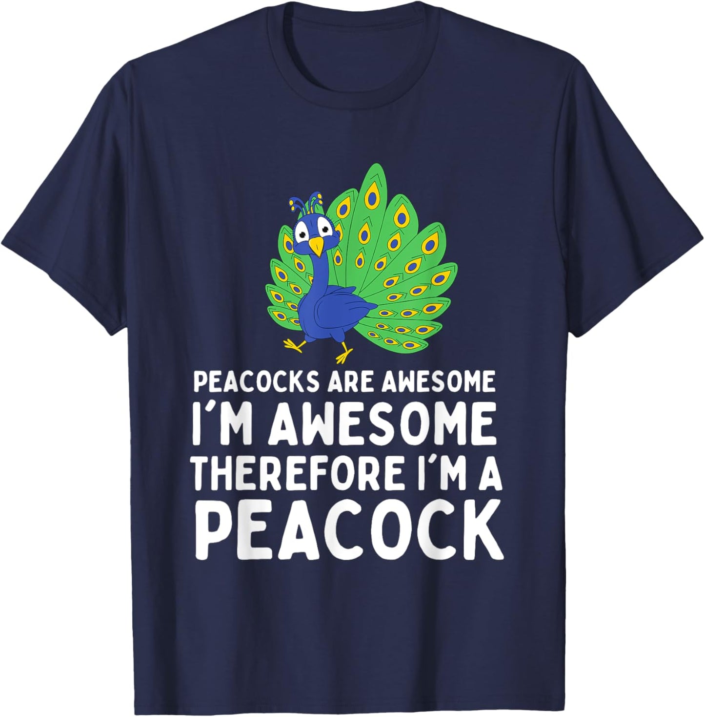Cute Peacocks Are Awesome I'm A Peacock Lover for Kids Boys T-Shirt - T-Shirt | Navy
