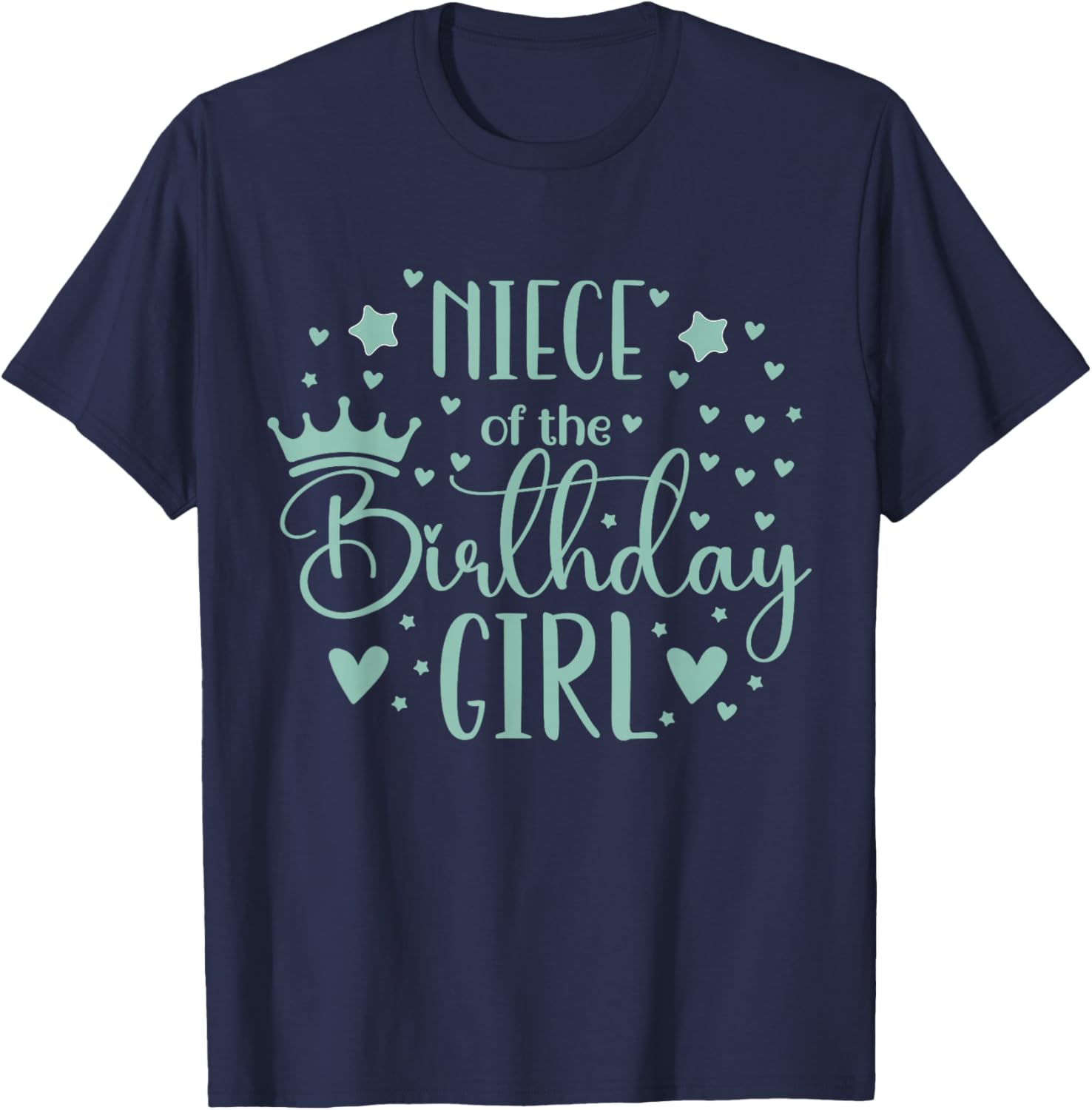 Favorite Niece of The Birthday Girl Family Matching T-Shirt - T-Shirt | Navy