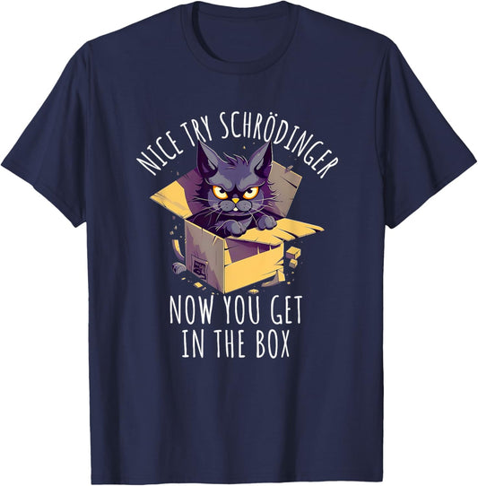 Schrodinger's Cat Is Alive - Funny Philosophy Men Women T-Shirt - T-Shirt | Navy
