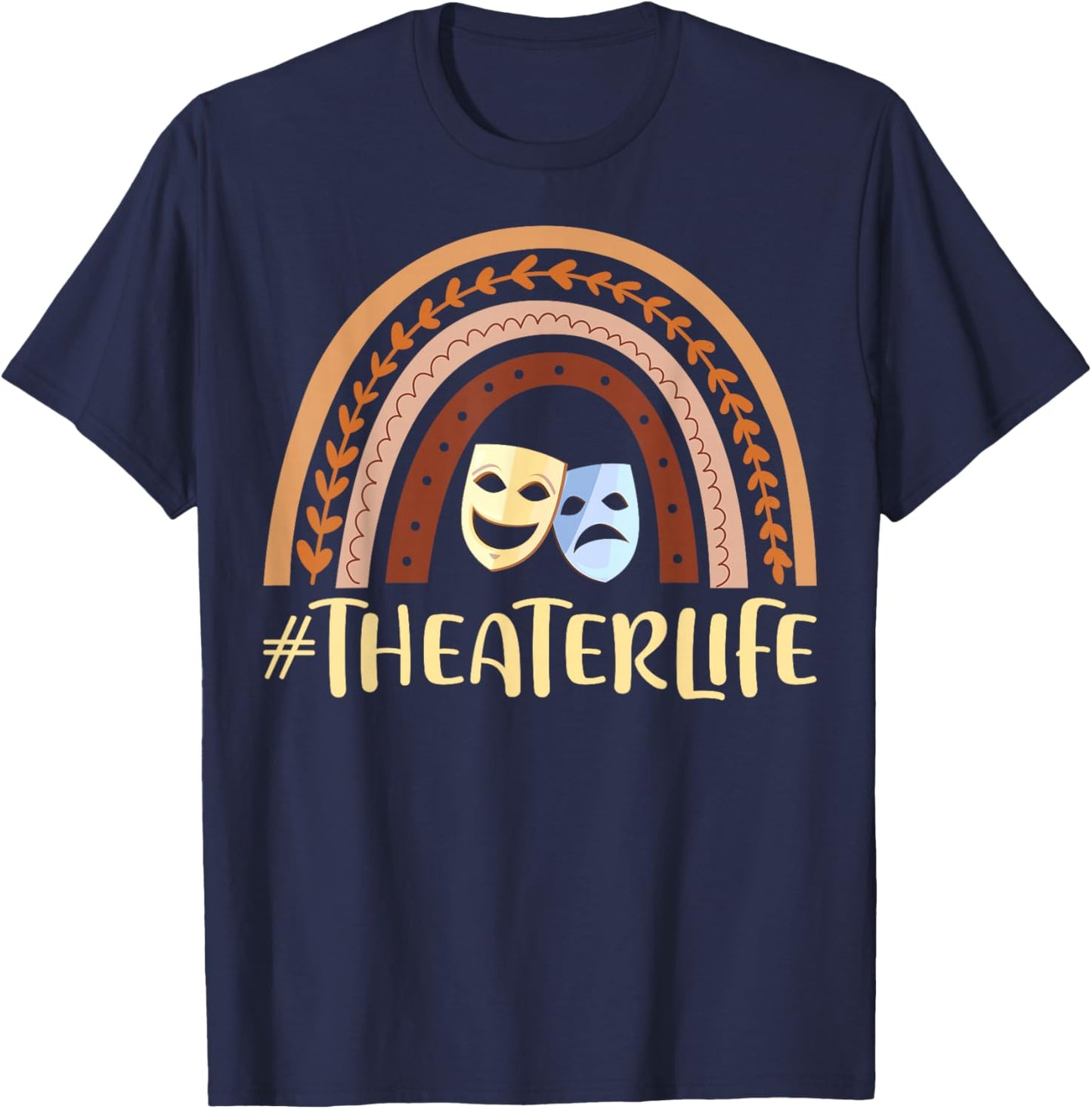 Theater Life Musicals Theater Nerd Drama Men Women Teen Kids T-Shirt - T-Shirt | Navy