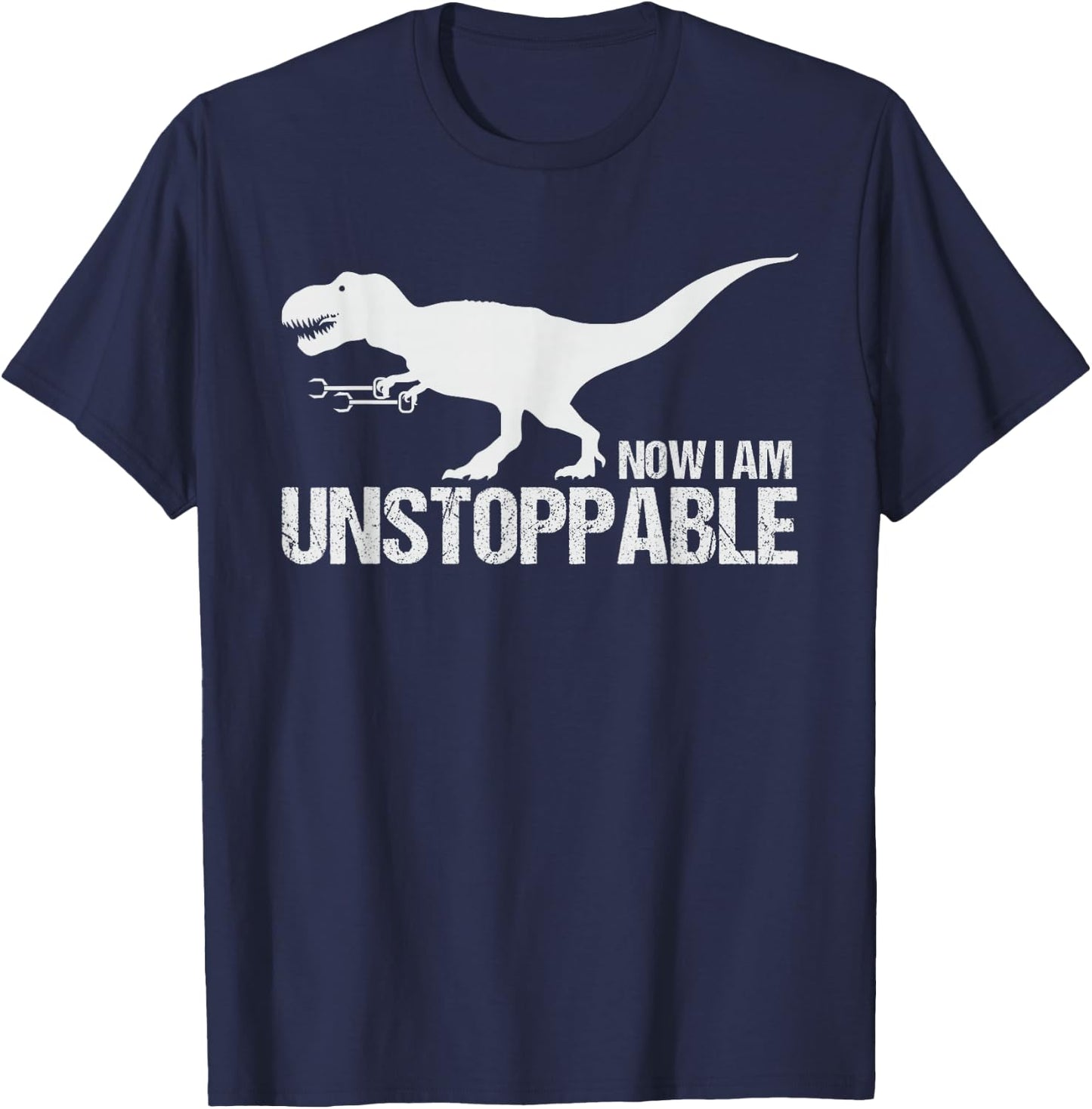 Now I Am Unstoppable Funny T-Rex Claw Grabbers Dinosaur T-Shirt - T-Shirt | Navy