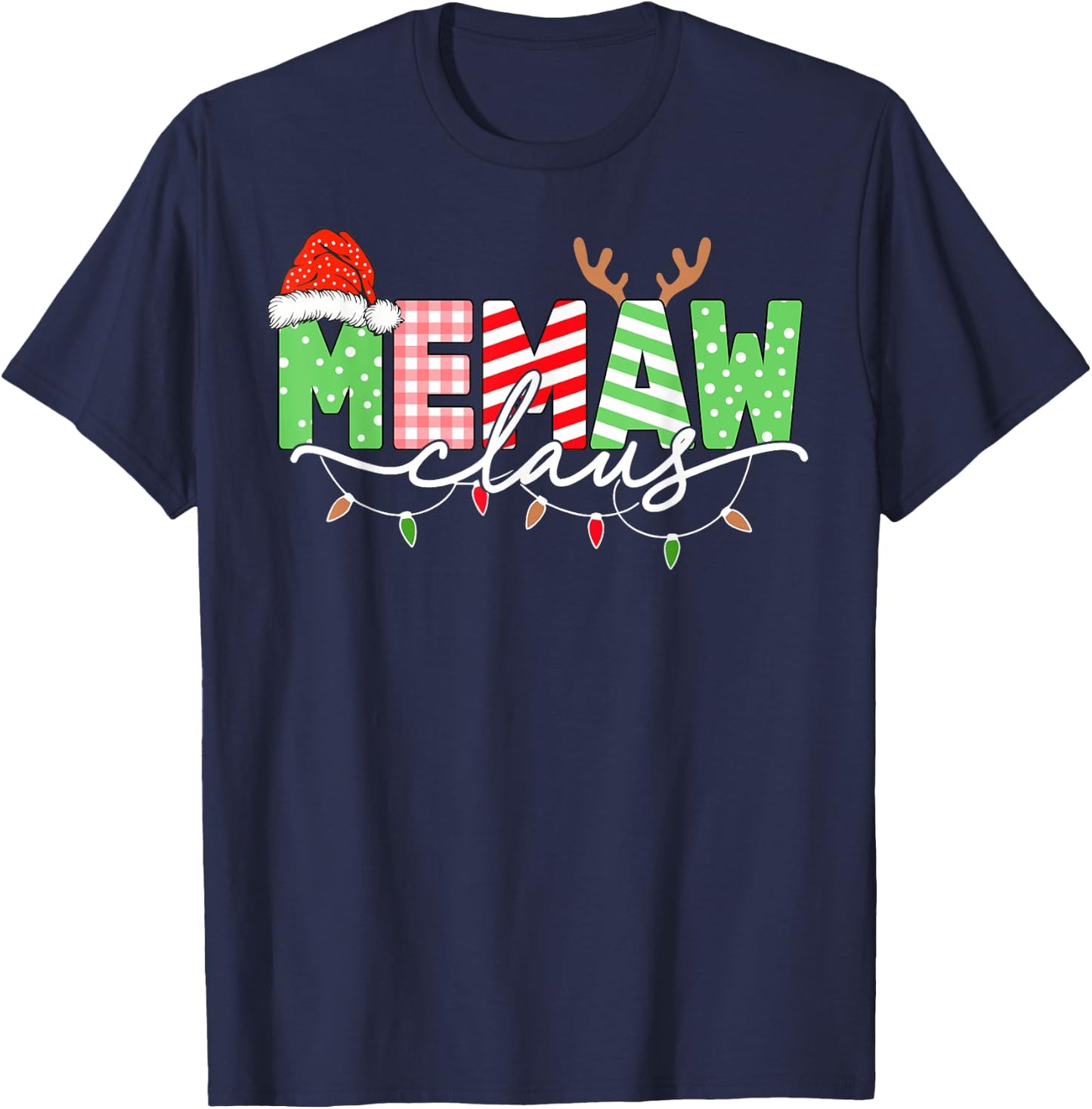 Memaw Claus Christmas Lights Santa Hat Family Matching T-Shirt - T-Shirt | Navy