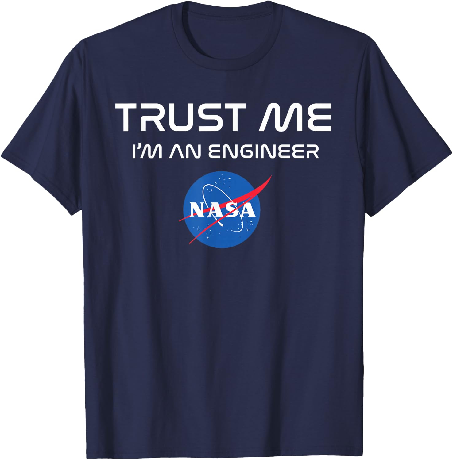 NASA Engineer Shirt - Funny NASA Logo T-Shirt - T-Shirt | Navy