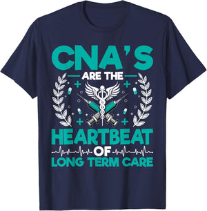 CNA’s Are the Heartbeat of Long Term Care - Medical Nurse T-Shirt - T-Shirt | Navy