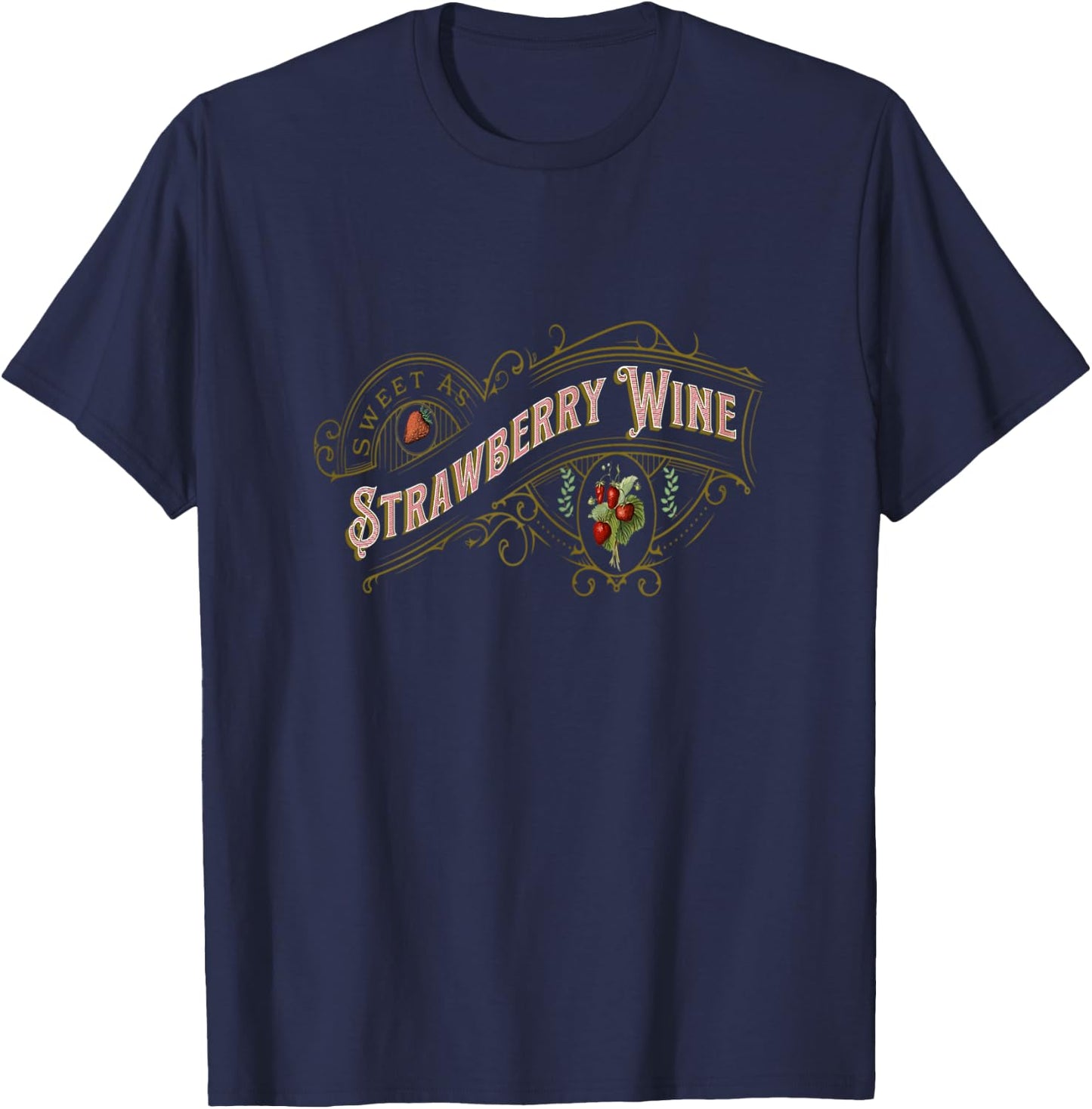 Sweet As Strawberry Wine Vintage Country Music Country Wine T-Shirt - T-Shirt | Navy