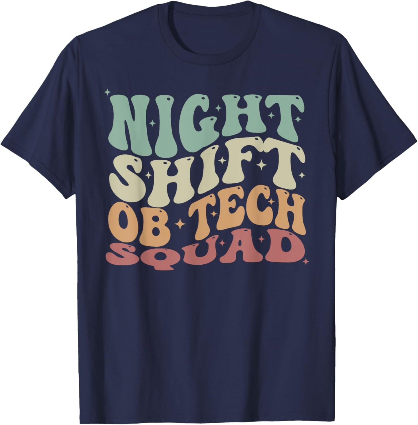Groovy Night Shift OB Tech Squad Obstetrics Technician T-Shirt - T-Shirt | Navy