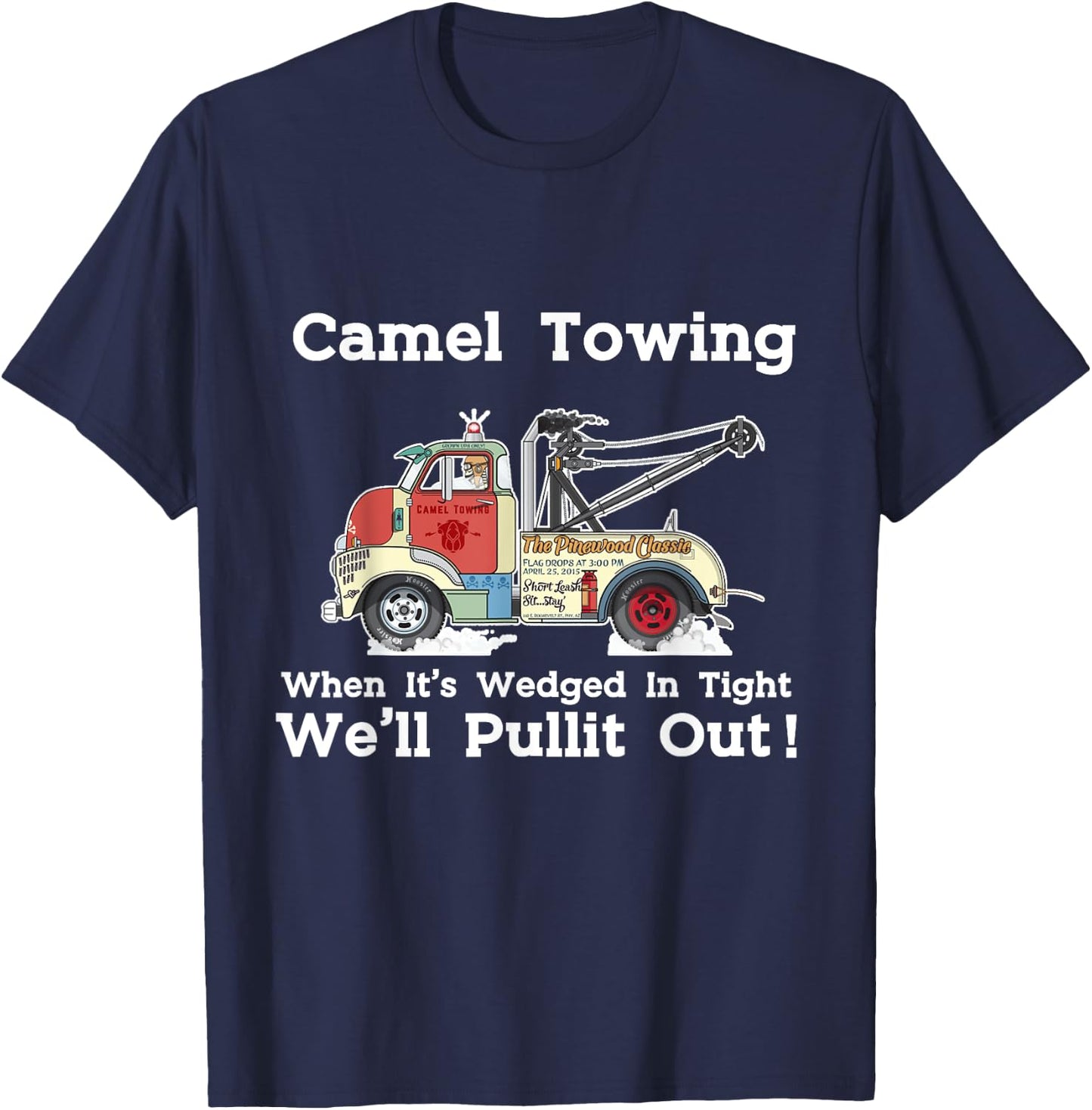 Camel Towing Funny Adult Humor Rude 2025 Quotes T-Shirt - T-Shirt | Navy