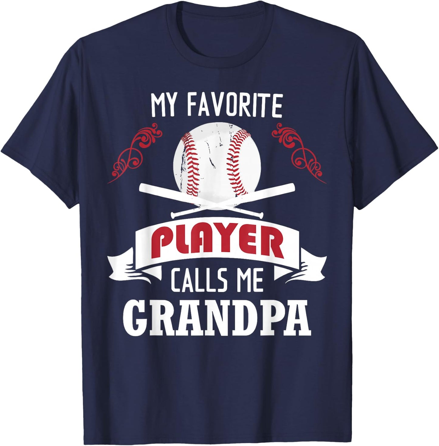 My Favorite Baseball Player Calls Me Grandpa T-Shirt - T-Shirt | Navy