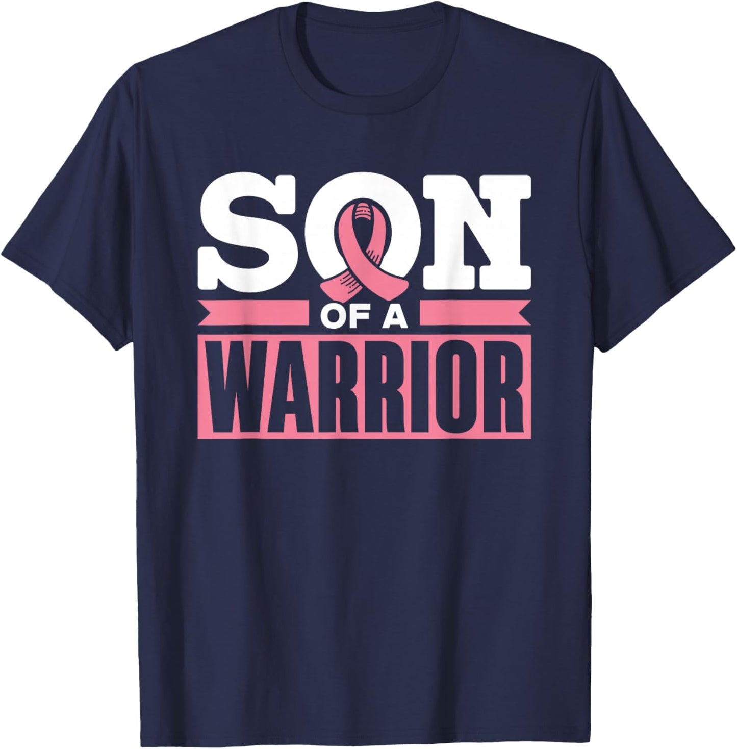 Son of a Warrior Pink Fighter Support Breast Cancer T-Shirt - T-Shirt | Navy