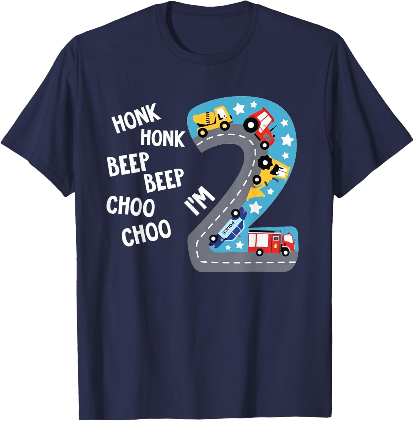 Honk Honk Beep Beep Choo Choo I'm 2 Shirt 2nd Birthday Boys T-Shirt - T-Shirt | Navy