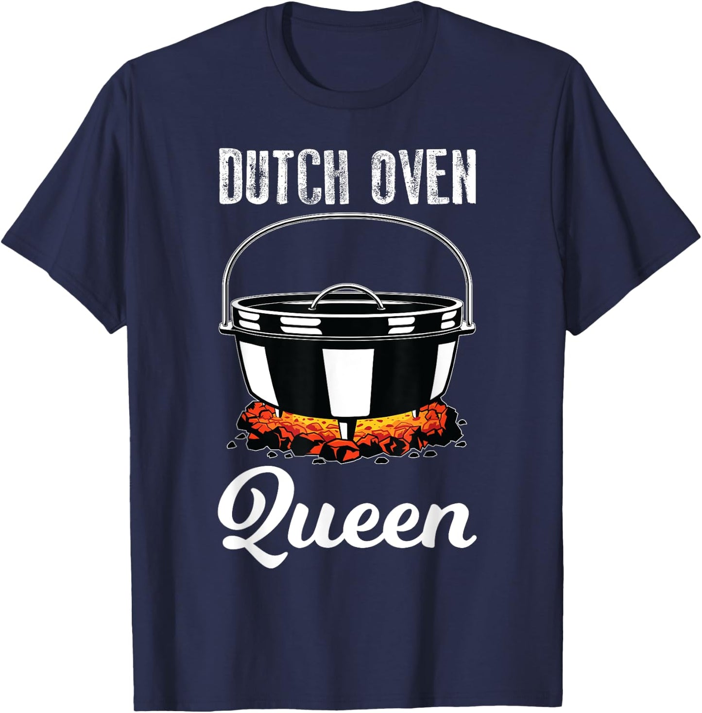 Outdoor Campfire Cooking Dutch Oven Queen T-Shirt - T-Shirt | Navy