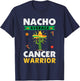 Mexican Food Hat Cancer Patient Nacho Average Cancer Warrior T-Shirt - T-Shirt | Navy