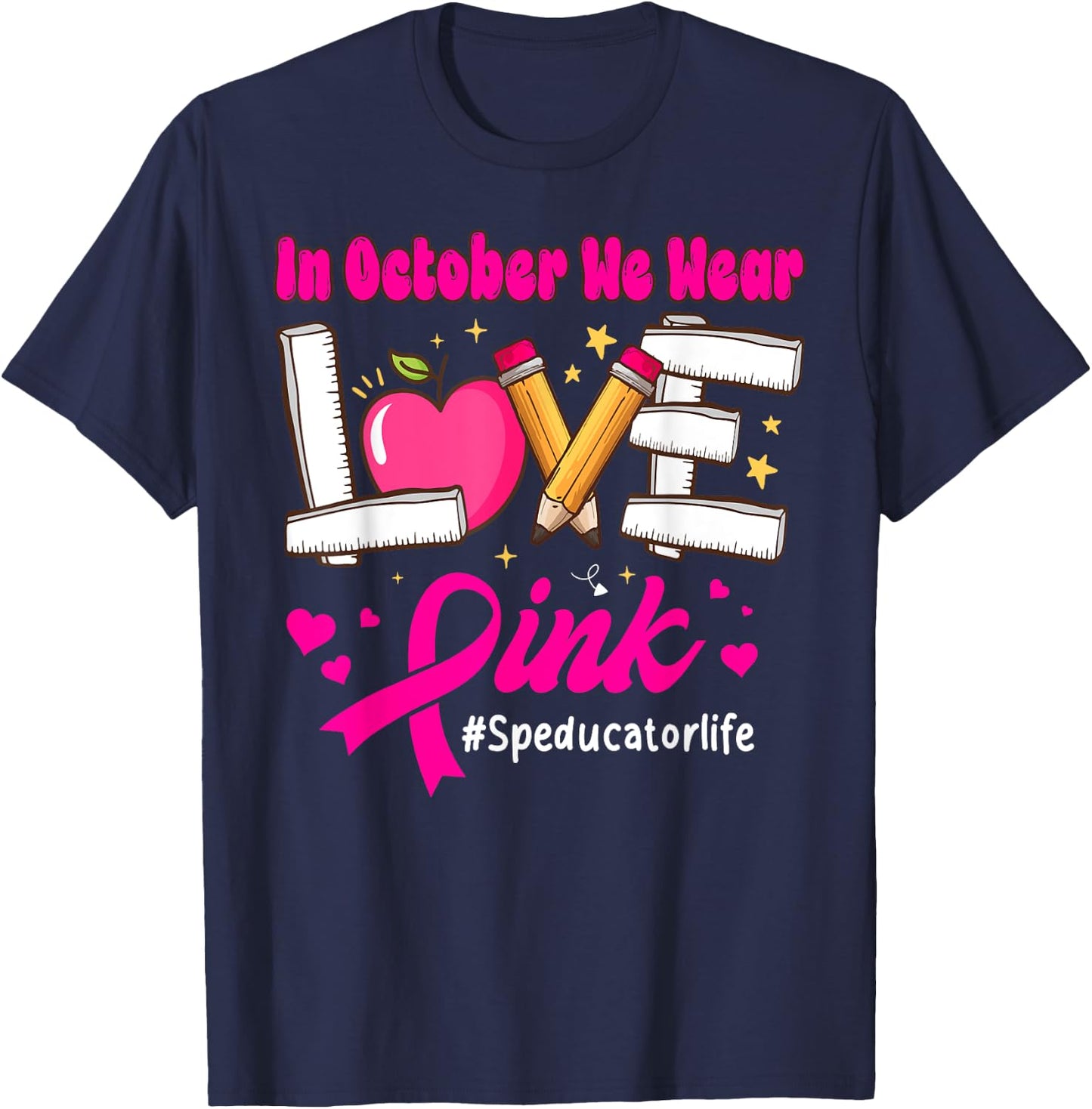 We Wear Pink for Breast Cancer Special Education Teacher T-Shirt - T-Shirt | Navy