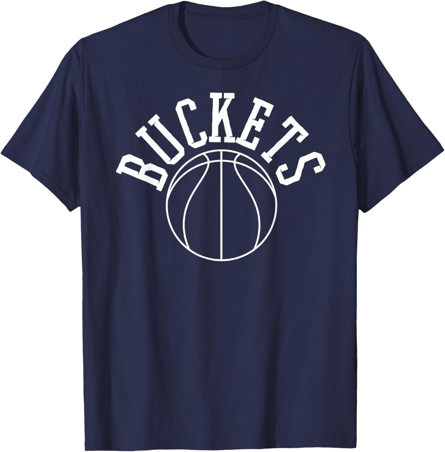 Baller Basketball Get Buckets T Shirt Art- I GET Buckets T-Shirt - T-Shirt | Navy