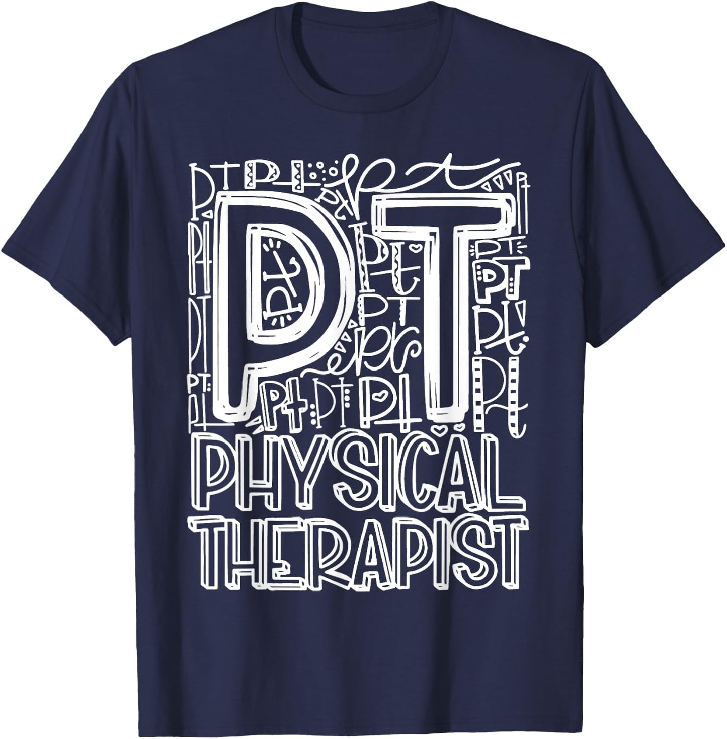 Typography Designs Physical Therapist PT Nurse 2021 T-Shirt - T-Shirt | Navy
