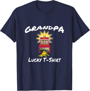 GRANDPA Lucky Slot Machine Casino Gambling Gambler Gift T-Shirt - T-Shirt | Navy