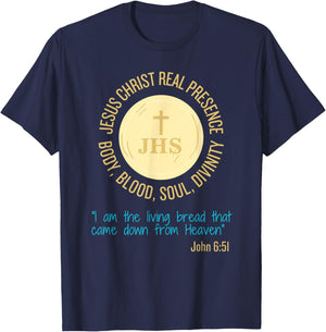 Jesus Christ Real Presence Body, Blood, Soul, Divinity T-Shirt - T-Shirt | Navy