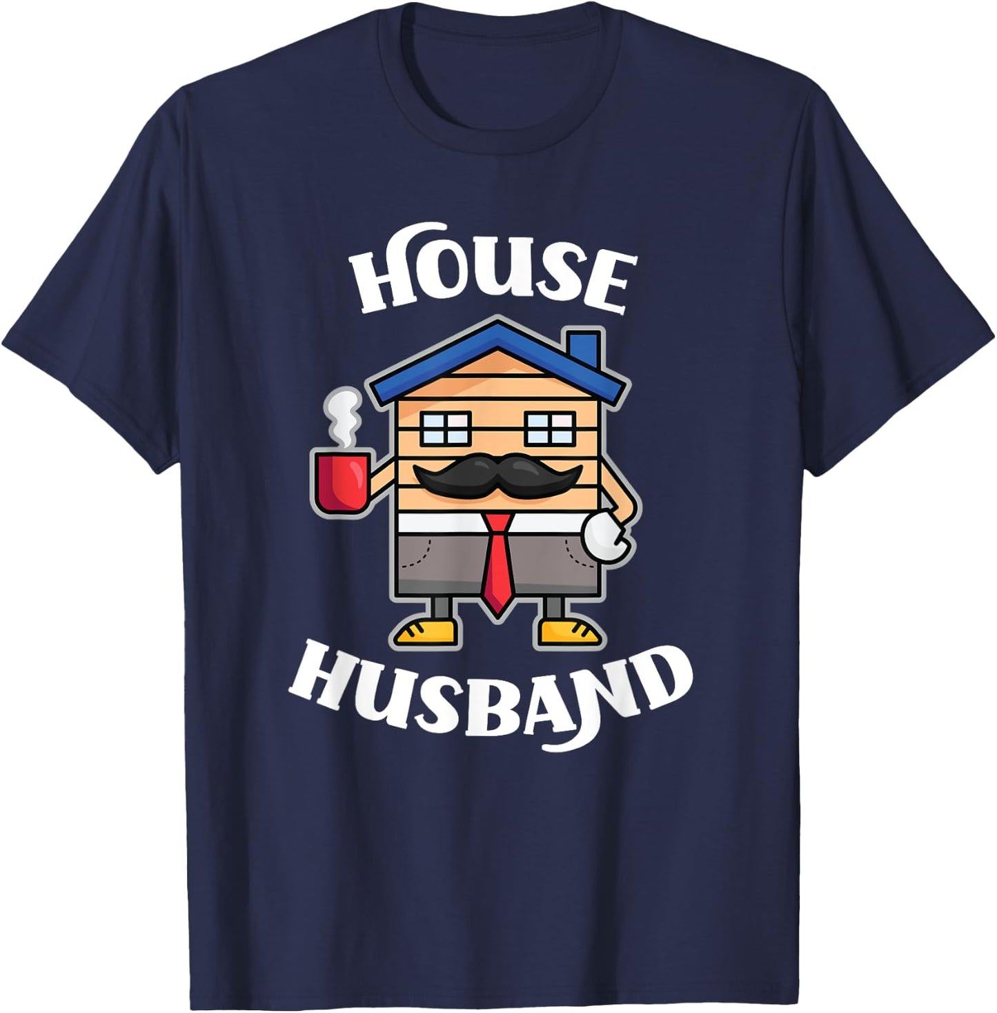 SAHD Apparel Co House Husband Design For Stay At Home Dad T-Shirt - T-Shirt | Navy