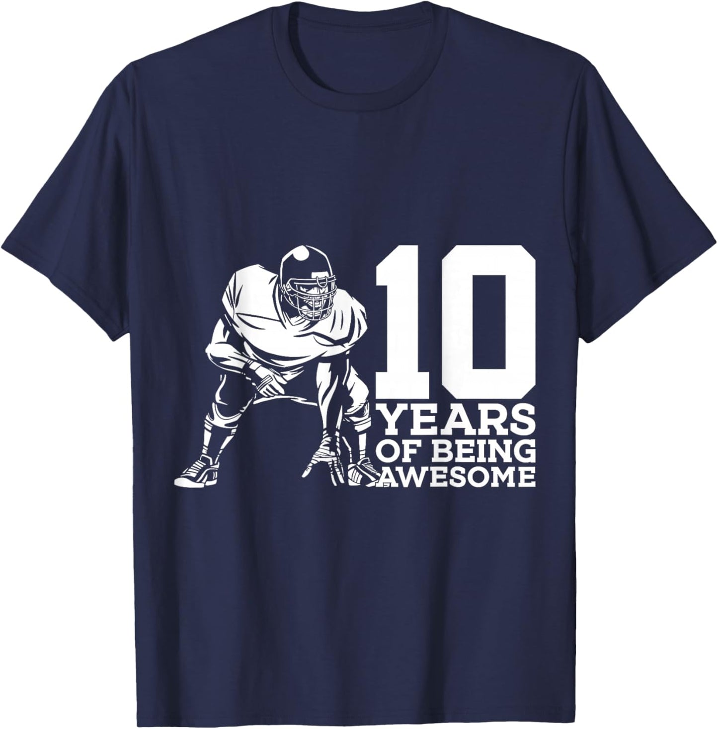 10 Years of Being Awesome Football 10th Birthday T-Shirt - T-Shirt | Navy
