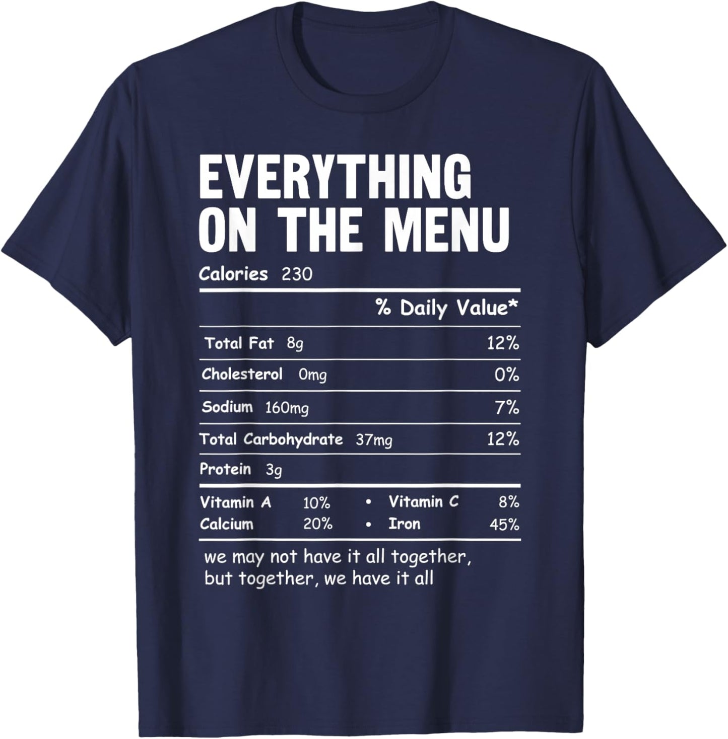 Everything On The Menu Nutrition Facts Thanksgiving Food T-Shirt - T-Shirt | Navy