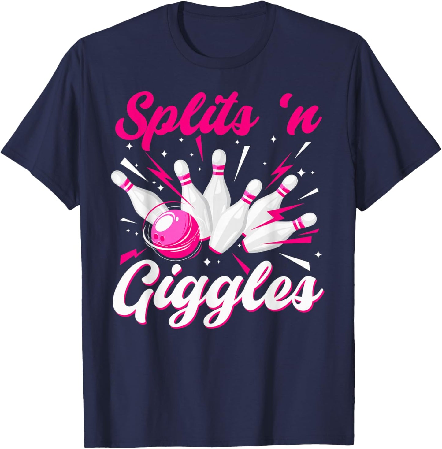 Funny Splits 'n Giggles Bowling Team Cute Bowler Women Girls T-Shirt - T-Shirt | Navy