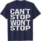 Can't Stop Running Won't Stop Running Persistence Runner's T-Shirt - T-Shirt | Navy