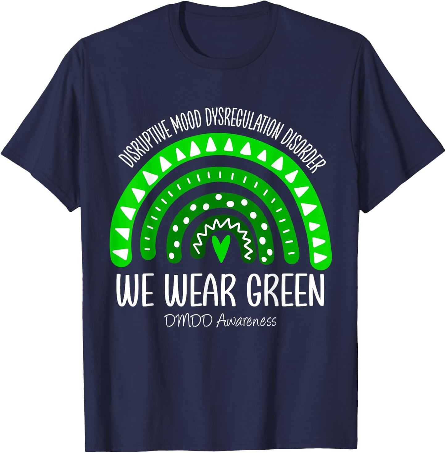 Rainbow We Wear Green DMDD Awareness T-Shirt - T-Shirt | Navy