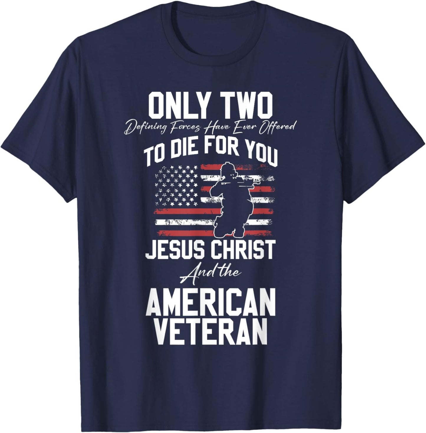 Two Died for You Jesus and American Veteran Memorial T-Shirt - T-Shirt | Navy