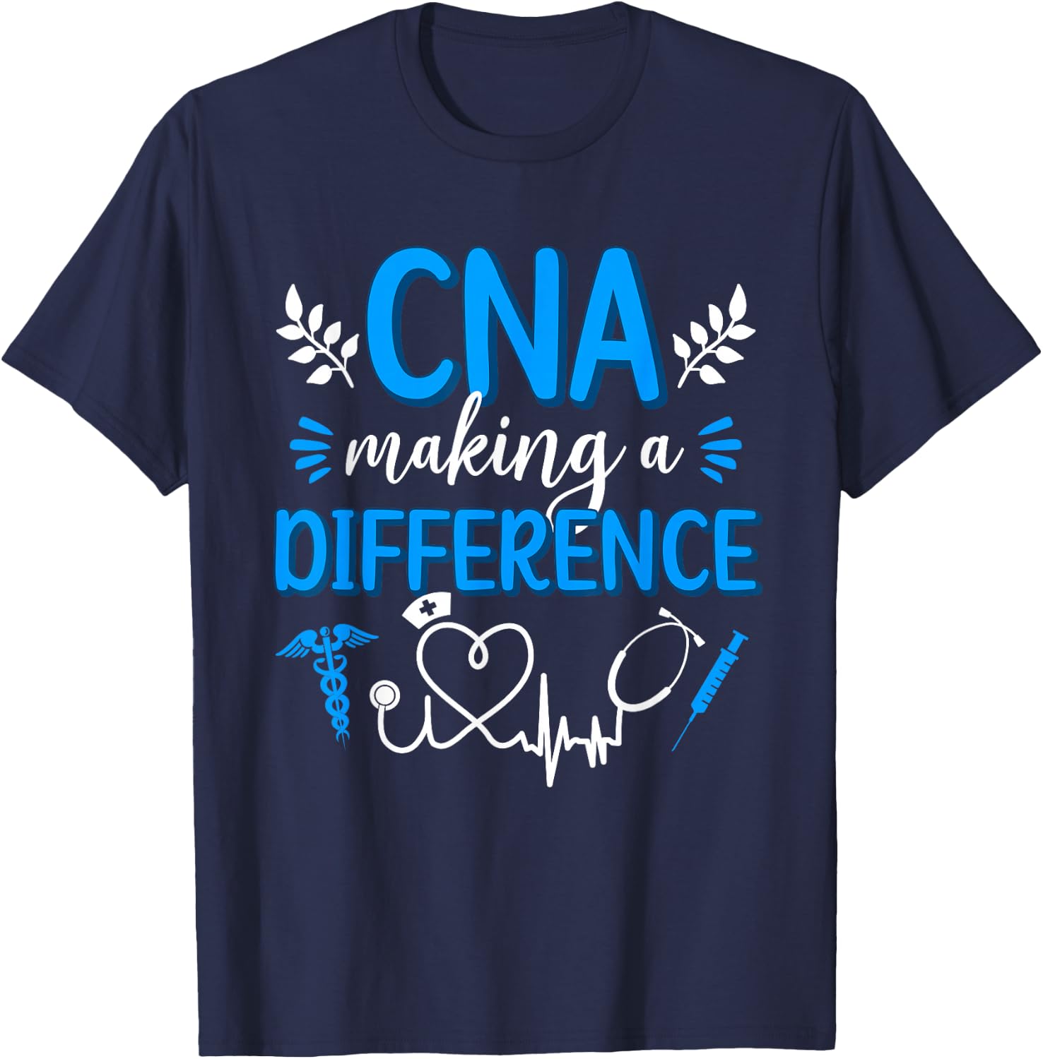 CNA Nurse Appreciation Certified Nurse Assistant T-Shirt - T-Shirt | Navy