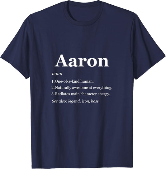 Aaron Is A Legend Dictionary Definition Funny Saying T-Shirt - T-Shirt | Navy