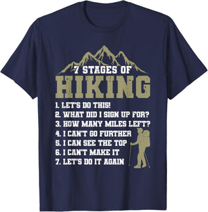 7 Stages of Hiking Funny Outdoor Hiker Men Women T-Shirt - T-Shirt | Navy