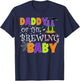 Daddy Of The Brewing Baby Halloween Witch Baby Shower Spooky T-Shirt - T-Shirt | Navy