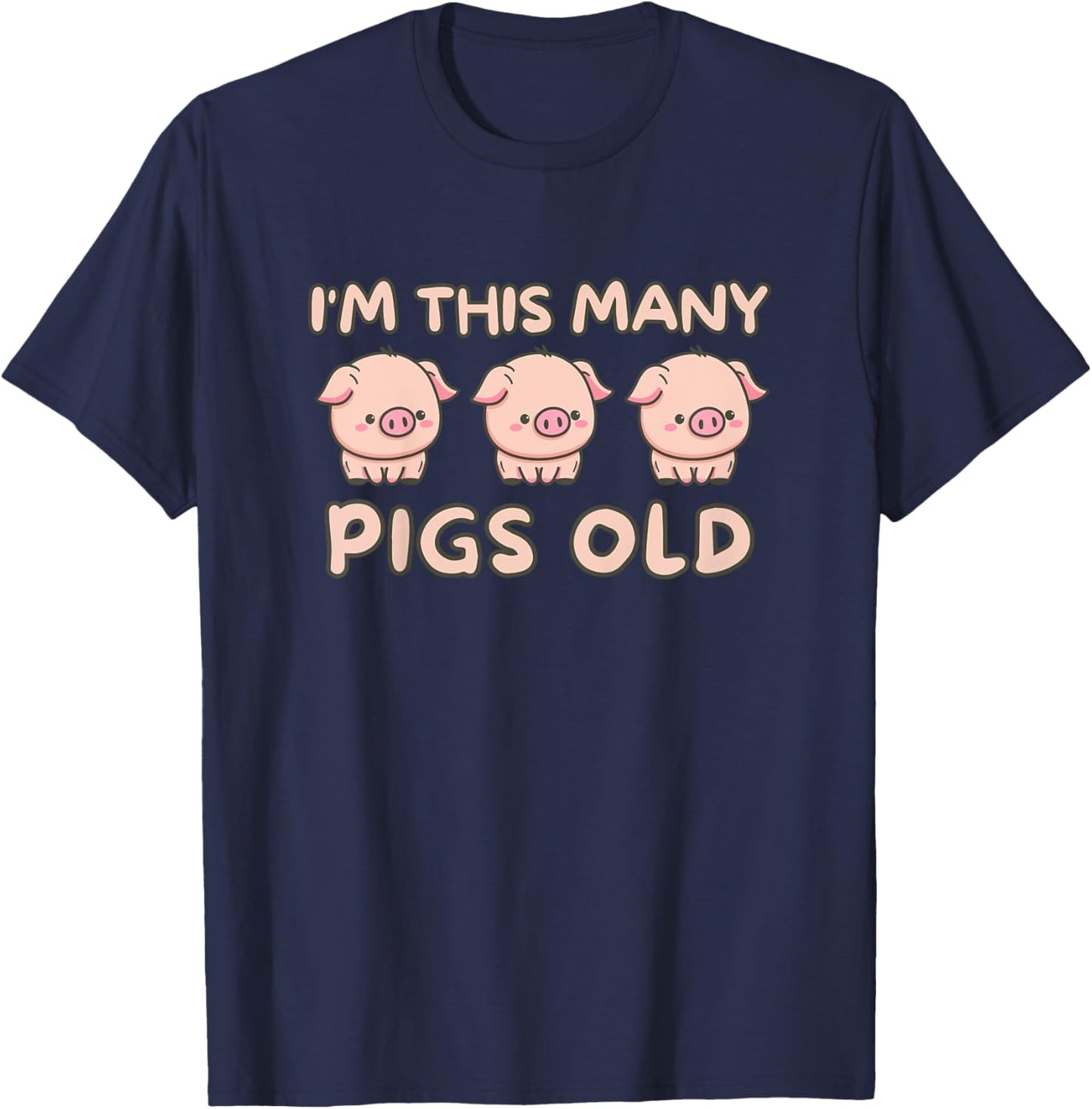 I'm This Many Pigs Old - 3rd Birthday Pig 3 Years Old Bday T-Shirt - T-Shirt | Navy