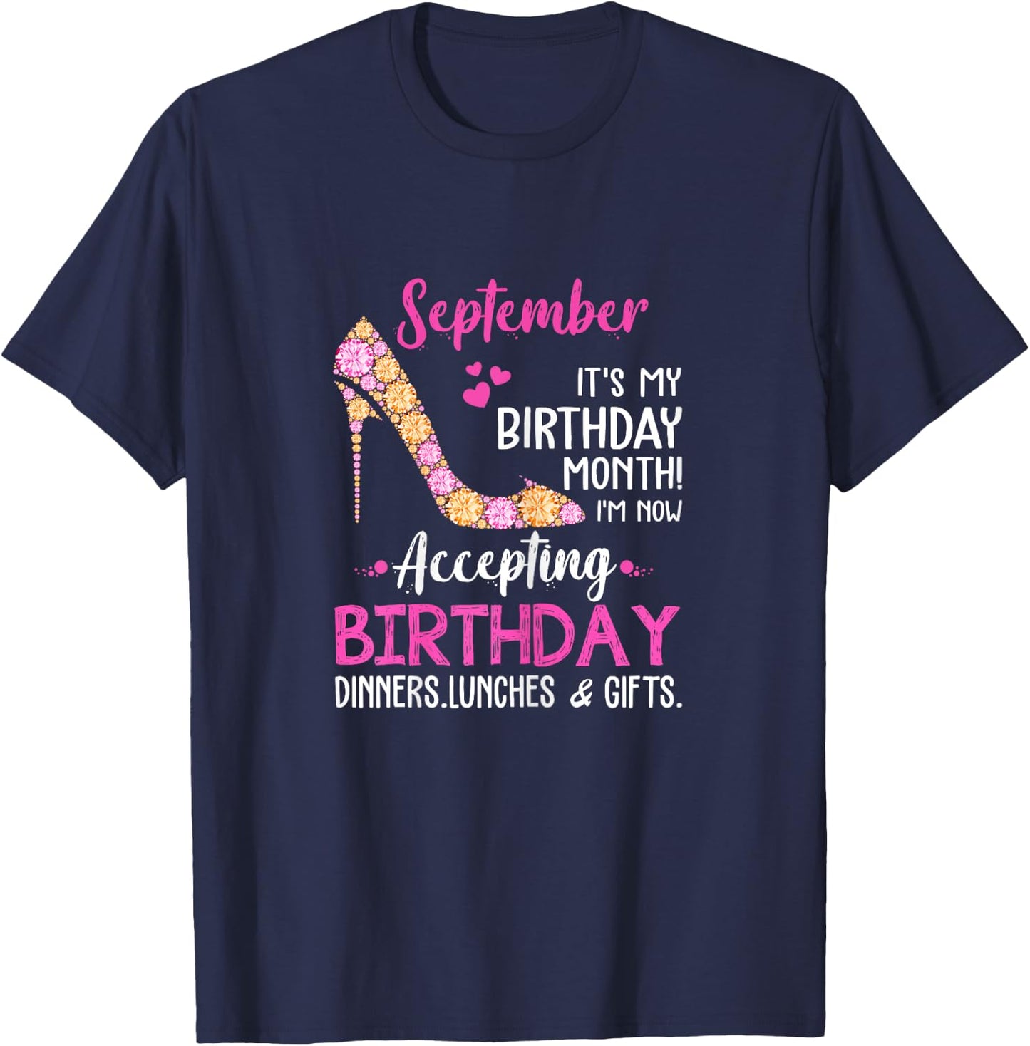September It's my Birthday Month Women Mom Wife Gifts T-Shirt - T-Shirt | Navy
