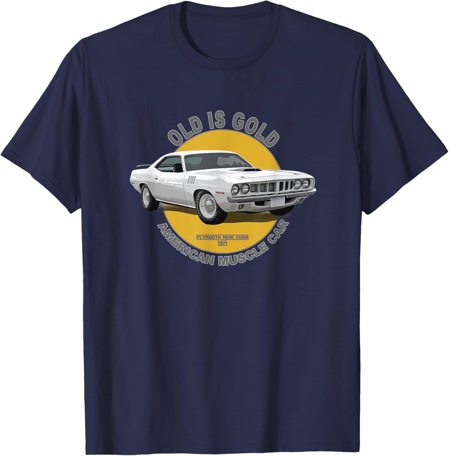 Plymouth Hemi Cuda American Muscle Car 60s 70s T-Shirt - T-Shirt | Navy
