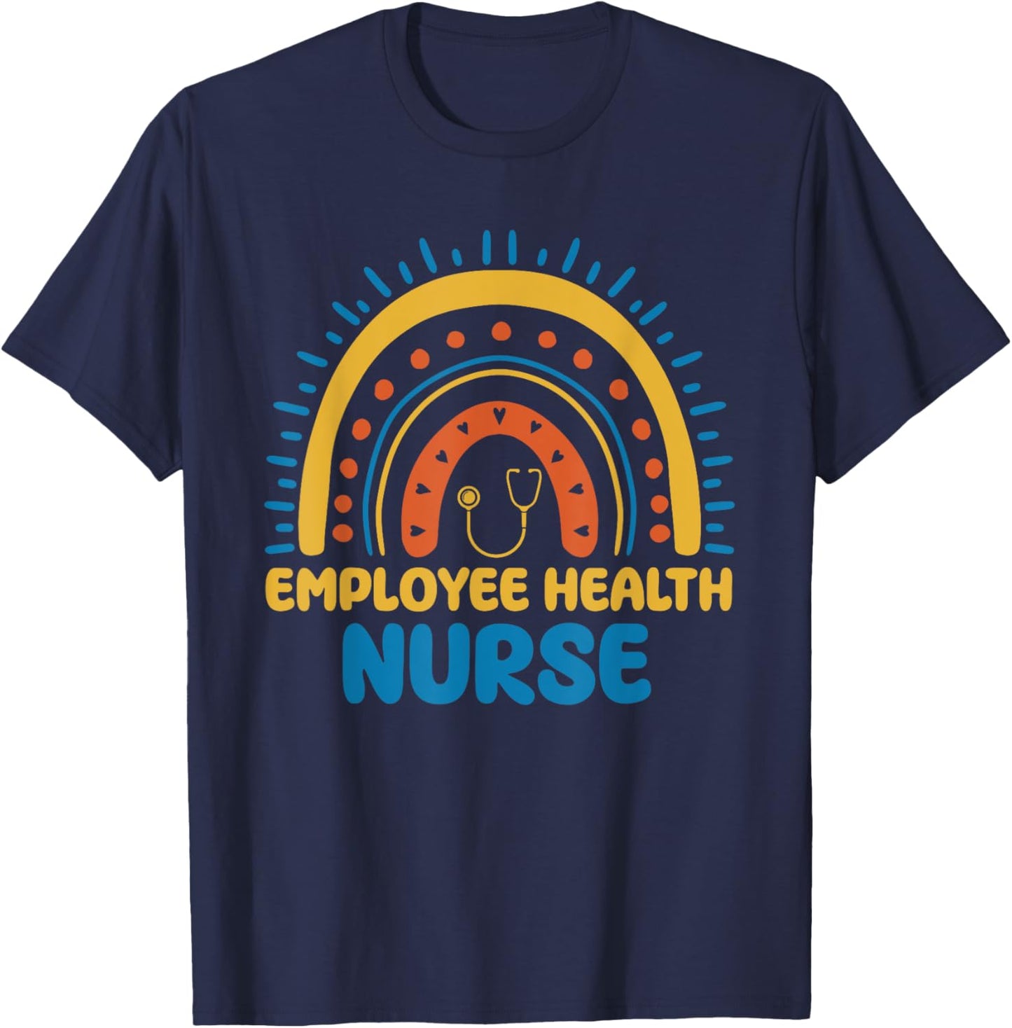 Cute Employee Health Nurse Boho Rainbow Occupational Health T-Shirt - T-Shirt | Navy