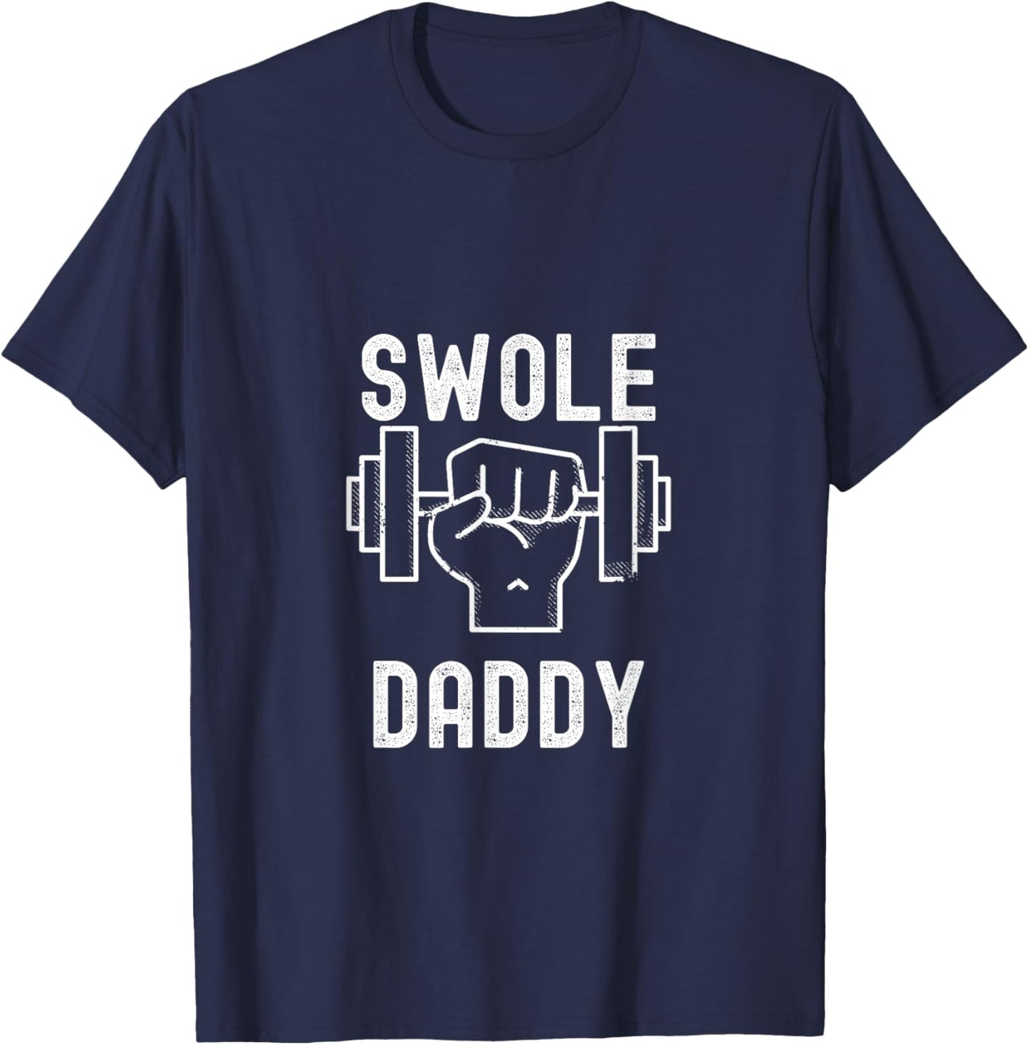 Swole Daddy T-Shirt - T-Shirt | Navy