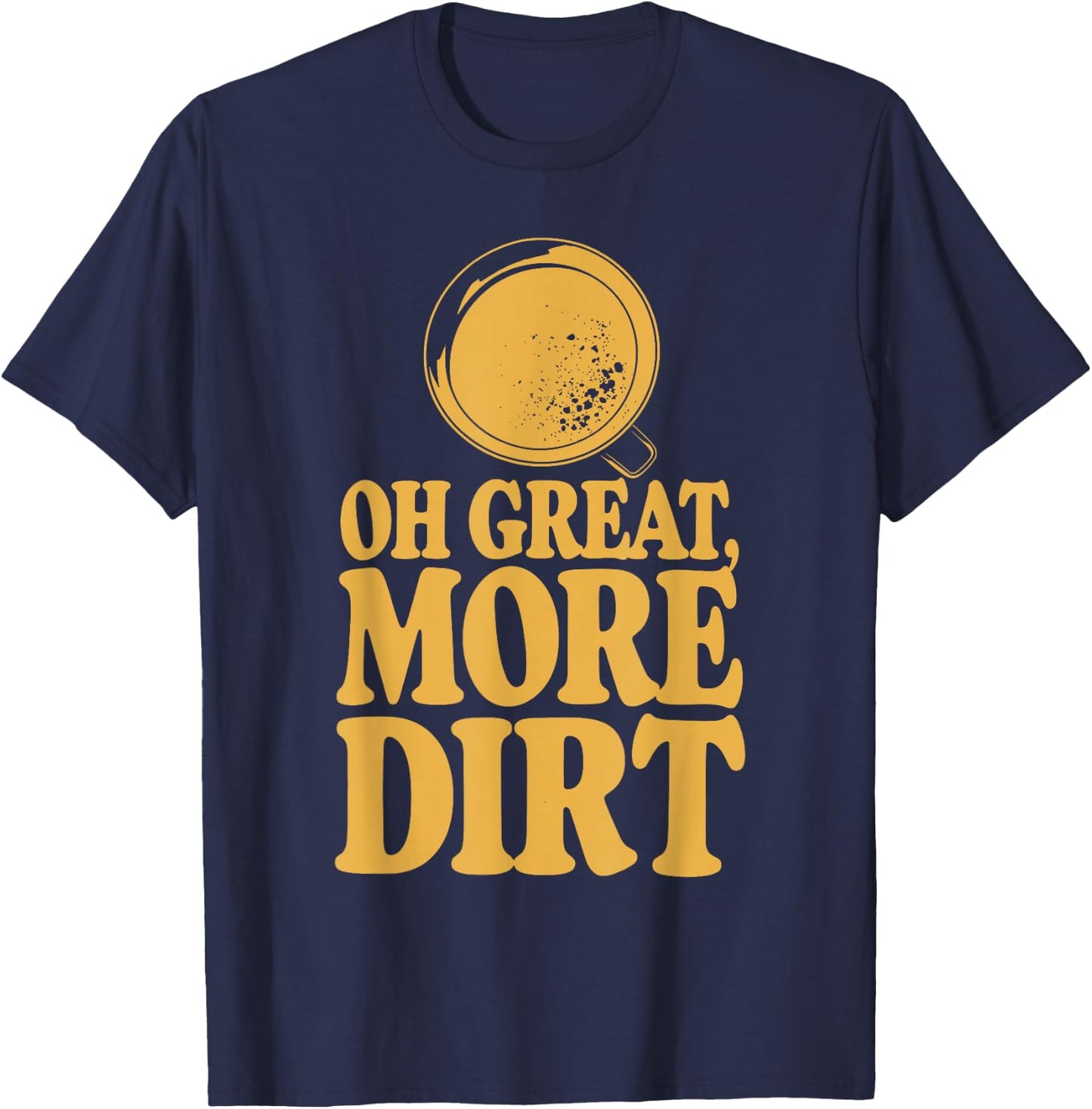 Gold Mining Panning History Adventure Prospector Treasure T-Shirt - T-Shirt | Navy