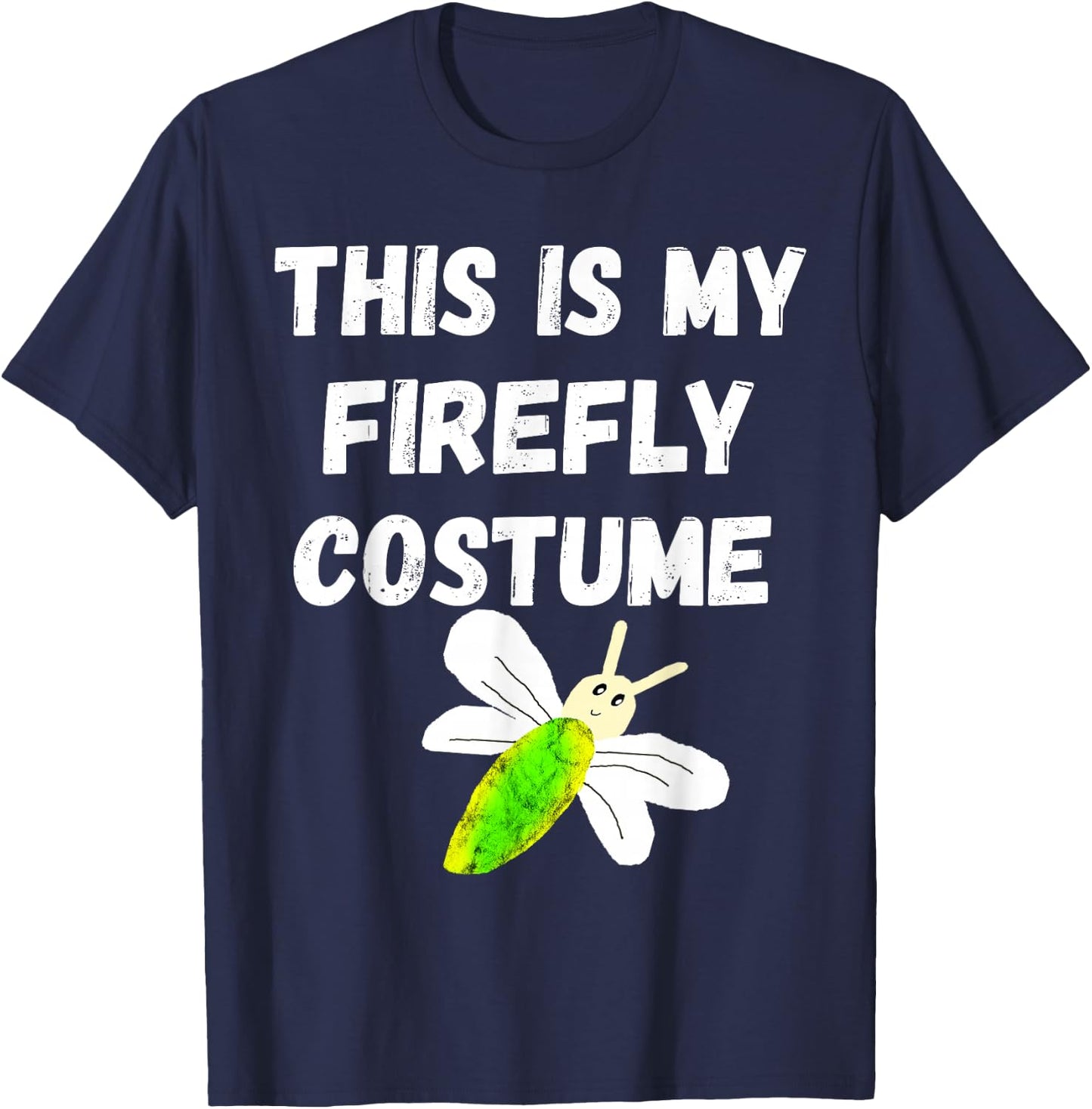 This Is My Firefly Costume Lightning Insect Bugs T-Shirt - T-Shirt | Navy