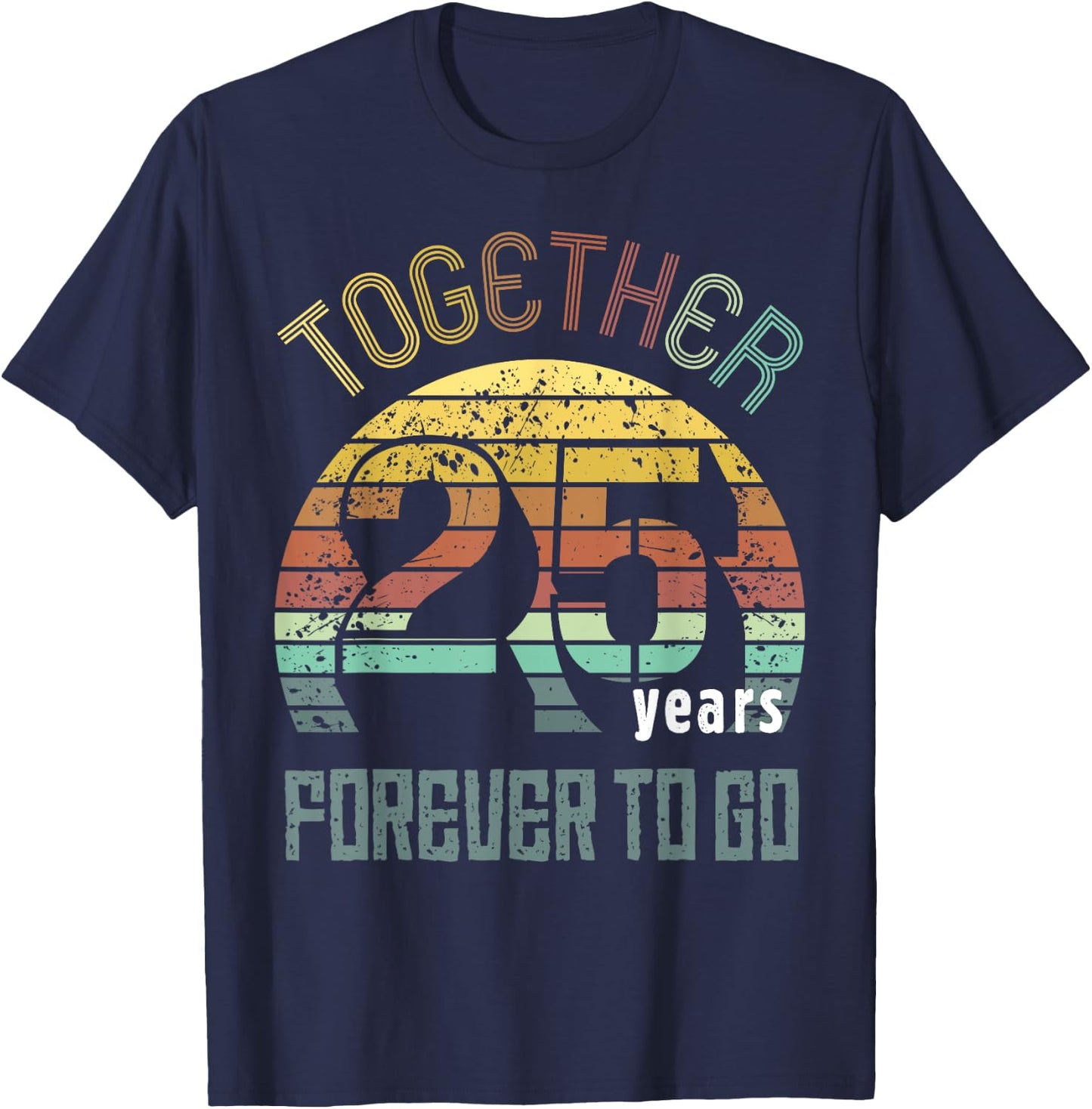 25th Years Wedding Anniversary Gifts For Couples Matching T-Shirt - T-Shirt | Navy