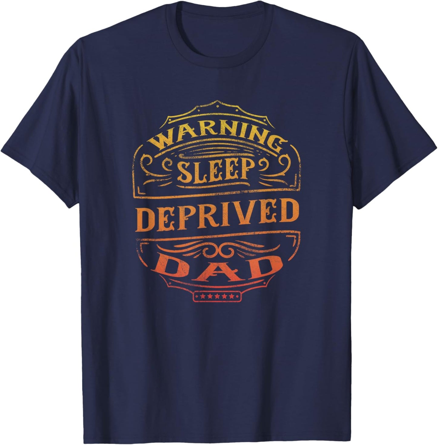 Warning Sleep Deprived Dad Funny Sleepless Father Cool Humor T-Shirt - T-Shirt | Navy