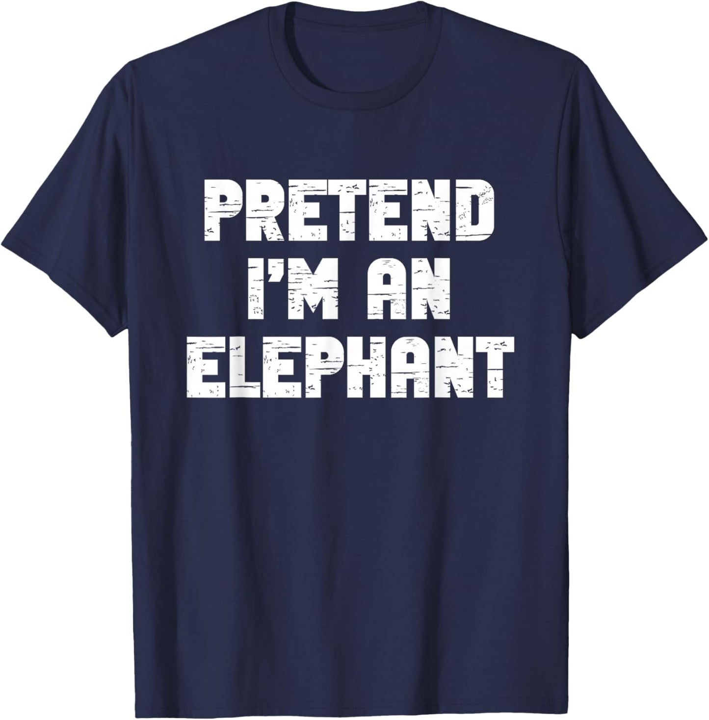Halloween Pretend I'm A Elephant Costume Lazy Kids Adult T-Shirt - T-Shirt | Navy