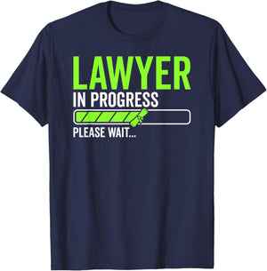Lawyer in Progress Attorney Law School Law Student Lawyers T-Shirt - T-Shirt | Navy